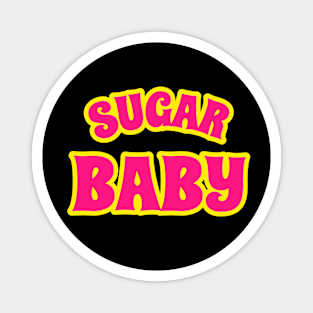 Sugar Baby Magnet